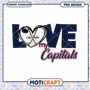 Love My Capitals Hockey PNG Design Downloadable Art Love My Capitals Hockey PNG Design Downloadable Art