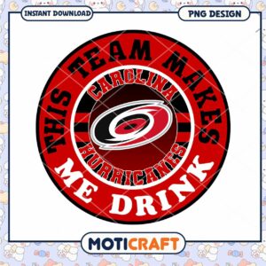 Carolina Hurricanes PNG Design This Team Makes Me Drink