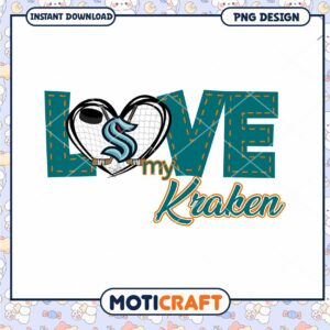 Love My Kraken PNG Sublimation Design