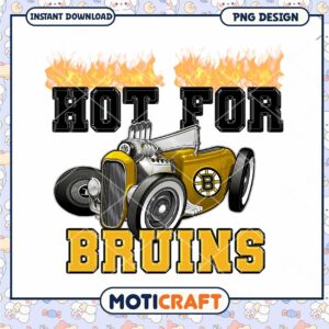 Hot for Bruins PNG Sublimation Design