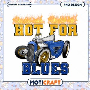 Hot for Blues PNG Design