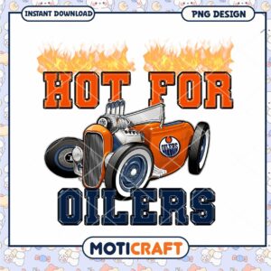Hot for Oilers PNG Design