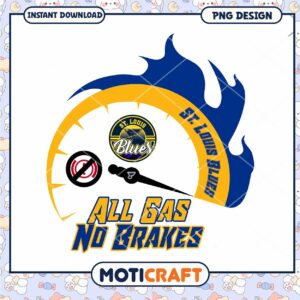 St Louis Blues All Gas No Brakes PNG