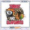 Turkey and Slapshots PNG Hockey Design for Fans