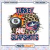 Turkey and Slapshots PNG Design for Sports Fans Instant Download