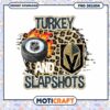 Turkey and Slapshots PNG Design for Hockey Lovers
