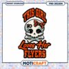 This Girl Loves Her Flyers Skull PNG Design Download 1 This Girl Loves Her Flyers Skull PNG Design Download