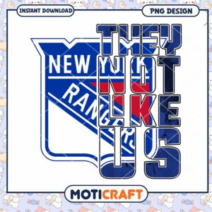 New York Rangers PNG Design They Not Like Us Download New York Rangers PNG Design They Not Like Us Download