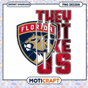 Florida Panthers They Not Like Us PNG Design Download