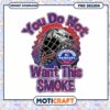 New York Rangers You Do Not Want This Smoke PNG Design