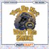 Nashville Predators Goalie You Do Not Want This Smoke PNG