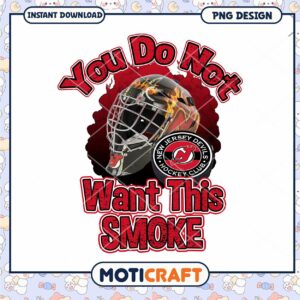 New Jersey Devils Hockey You Do Not Want This Smoke PNG