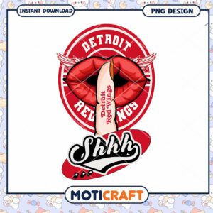 Detroit Red Wings Shhh PNG Design for Instant Download