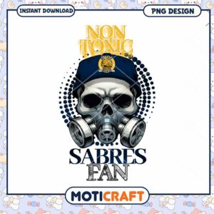 Non Toxic Sabres Fan PNG Design Instant Download Art