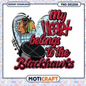 Heart Belongs to the Blackhawks PNG Design for Fans