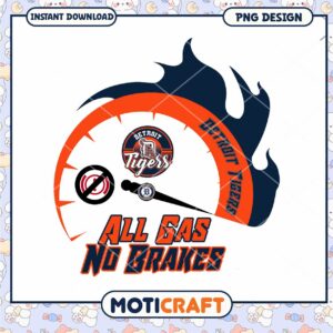Detroit Tigers PNG All Gas No Brakes
