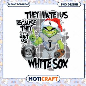 Chicago White Sox PNG Design They Hate Us T Shirt Art