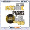 San Diego Padres Girl Psychotic Design PNG Download 1 San Diego Padres Girl Psychotic Design PNG Download