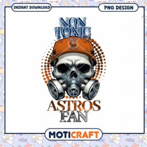 Non Toxic Astros Fan Skull PNG Artwork Downloadable File