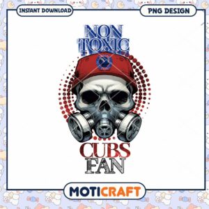 Non Toxic Cubs Fan Skull PNG Instant Download Design
