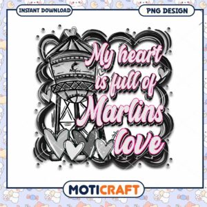 My Heart is Full of Marlins Love PNG Design Download