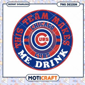 Chicago Cubs Team Makes Me Drink PNG