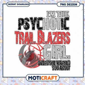 Psychotic Trail Blazers Girl PNG Design for Fans