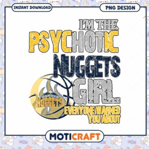 Psychotic Nuggets Girl Basketball PNG Instant Download Design