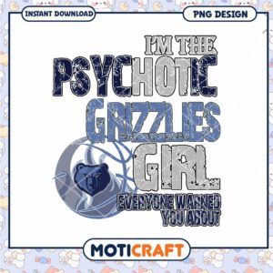 Psychotic Grizzlies Girl PNG Design for Fans Instant Download