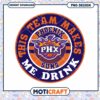 Phoenix Suns PNG Design Team Makes Me Drink 2 Phoenix Suns PNG Design Team Makes Me Drink