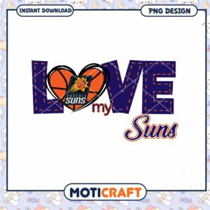 Phoenix Suns Love PNG Design Instant Download