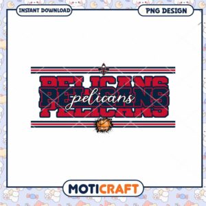 Pelicans Basketball PNG Design Instant Download Graphic Art