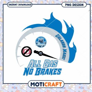 Orlando Magic All Gas No Brakes PNG