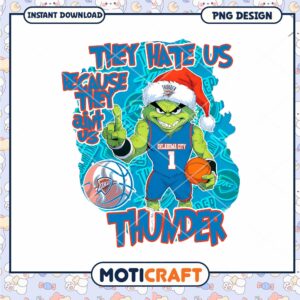 Oklahoma City Thunder PNG Design They Hate Us Downloadable Art