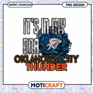 OKC Thunder PNG Its In My DNA Design