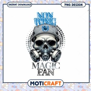 Non Toxic Magic Fan Skull PNG Design Instant Download