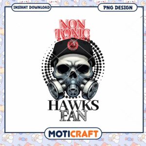 Non Toxic Hawks Fan Skull PNG Design for Instant Download