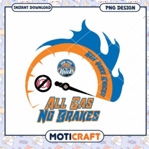 New York Knicks All Gas No Brakes PNG