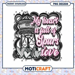My Heart is Full of Spurs Love PNG Design Download