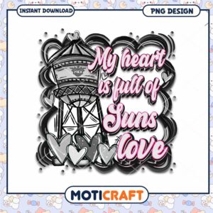My Heart is Full of Suns Love PNG Design for Download