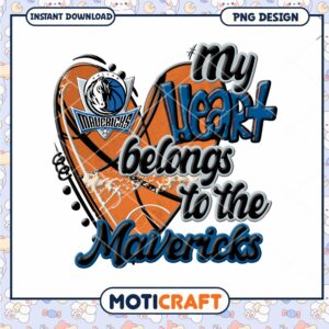 My Heart Belongs to the Mavericks Basketball PNG Design My Heart Belongs to the Mavericks Basketball PNG Design