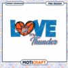 Love My Thunder Basketball PNG Design for Fans Download 1 Love My Thunder Basketball PNG Design for Fans Download