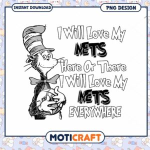 Love My Mets PNG Design Fun Cat Theme Instant Download