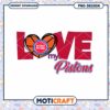 Love My Detroit Pistons Basketball PNG Design Downloadable Art