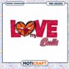 Love My Bulls PNG Design Instant Download
