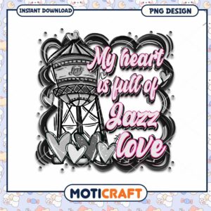 Jazz Love PNG Design My Heart is Full of Jazz Art