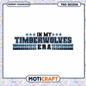 In My Timberwolves Era PNG Design for Instant Download