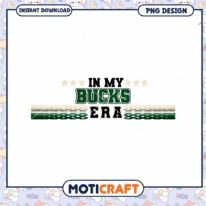 In My Bucks Era PNG Design Instant Download for Fans