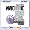 I'm the Psychotic Kings Girl Instant Download PNG Design 1 I'm the Psychotic Kings Girl Instant Download PNG Design