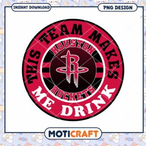 Houston Rockets PNG Design Team Makes Me Drink